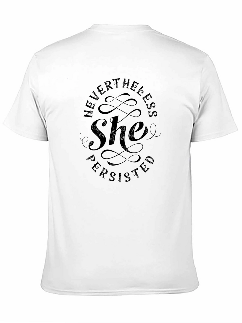 Nevertheless She Persisted T-Shirt