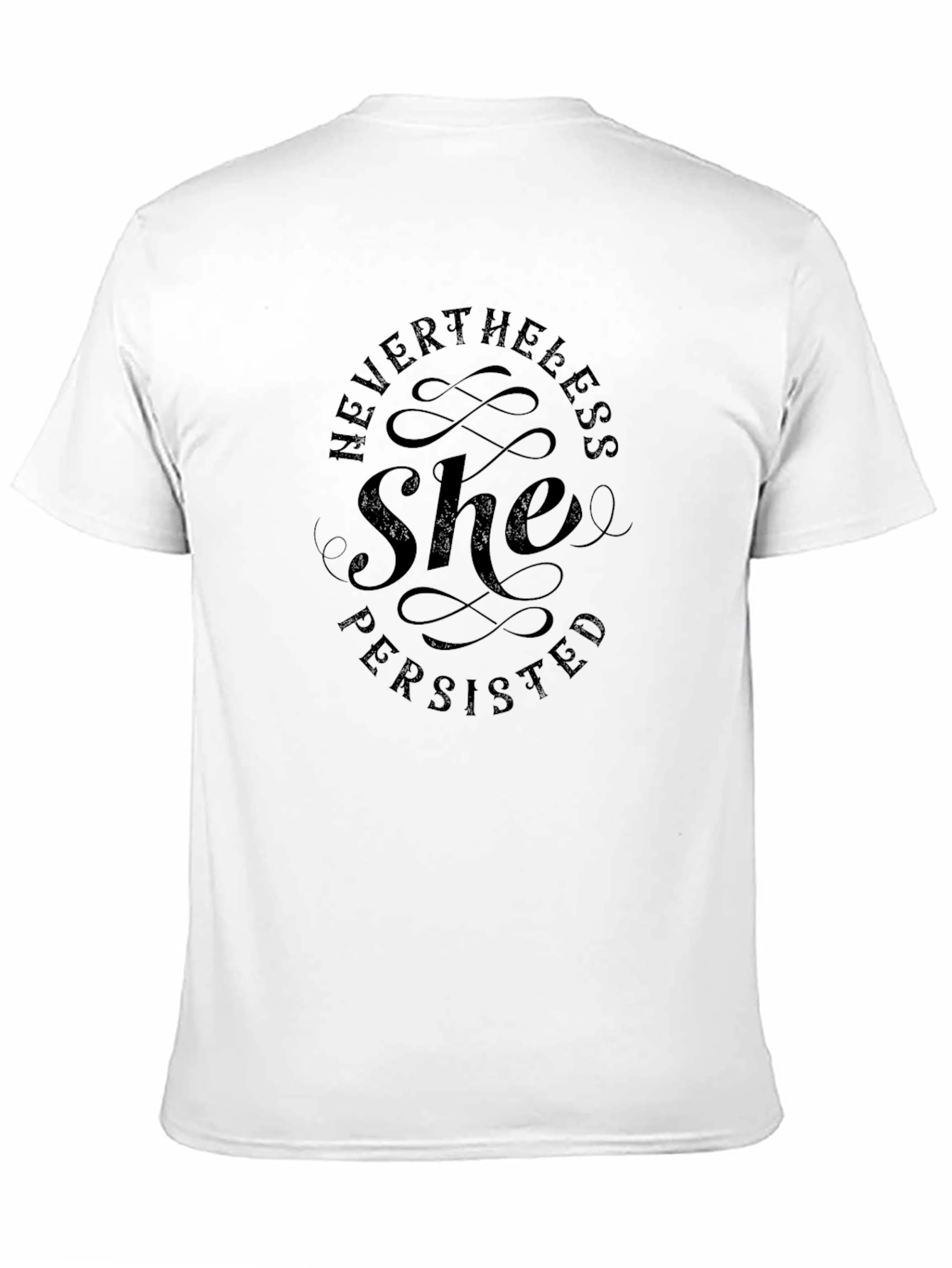 Nevertheless She Persisted T-Shirt