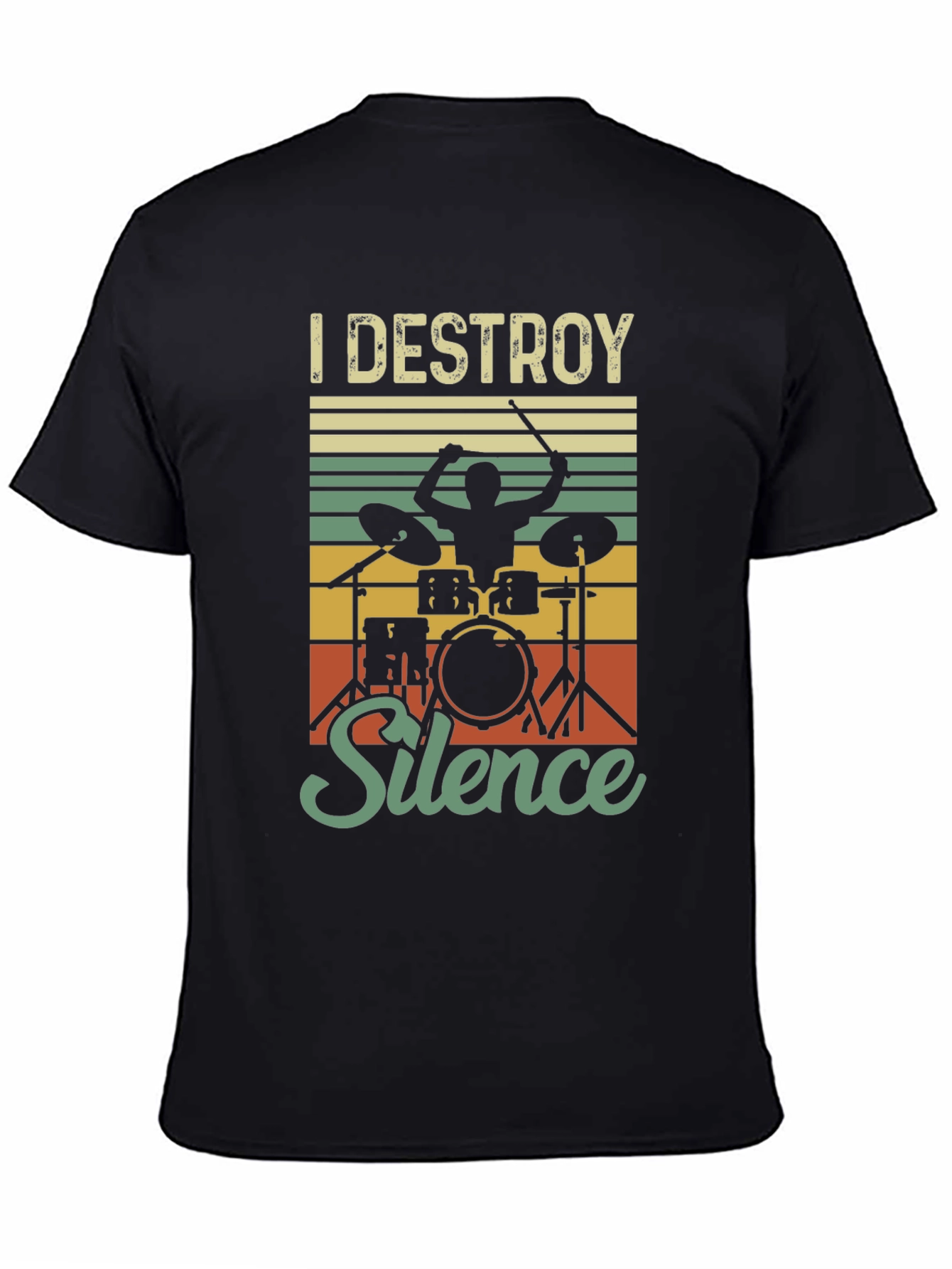 I Destroy Silence Drummer T-Shirt - Music Lover Tee