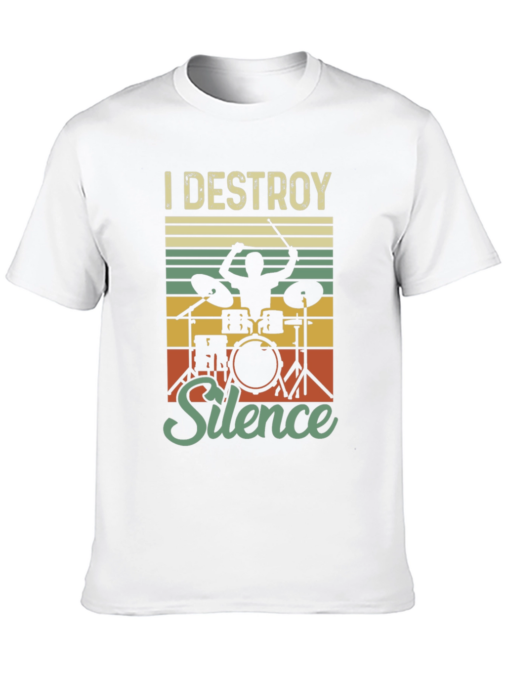 I Destroy Silence Drummer T-Shirt - Music Lover Tee