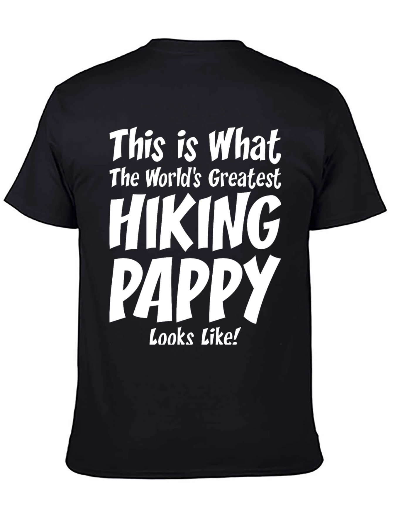 Hiking Pappy T-Shirt - Worlds Greatest