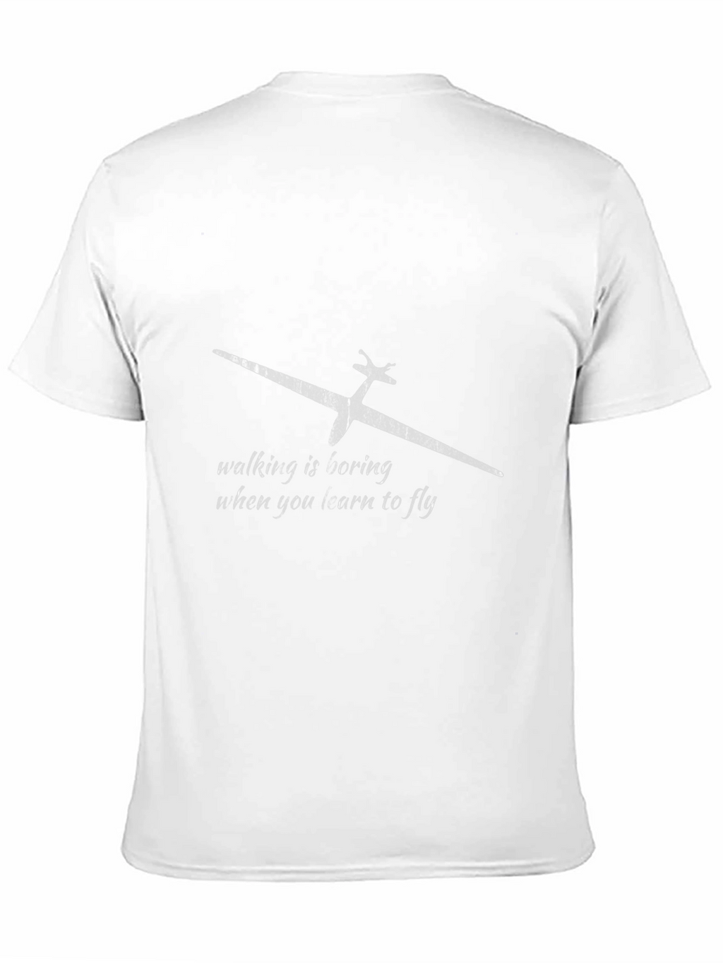 Fly High Tee: Walking is Boring Glider T-Shirt