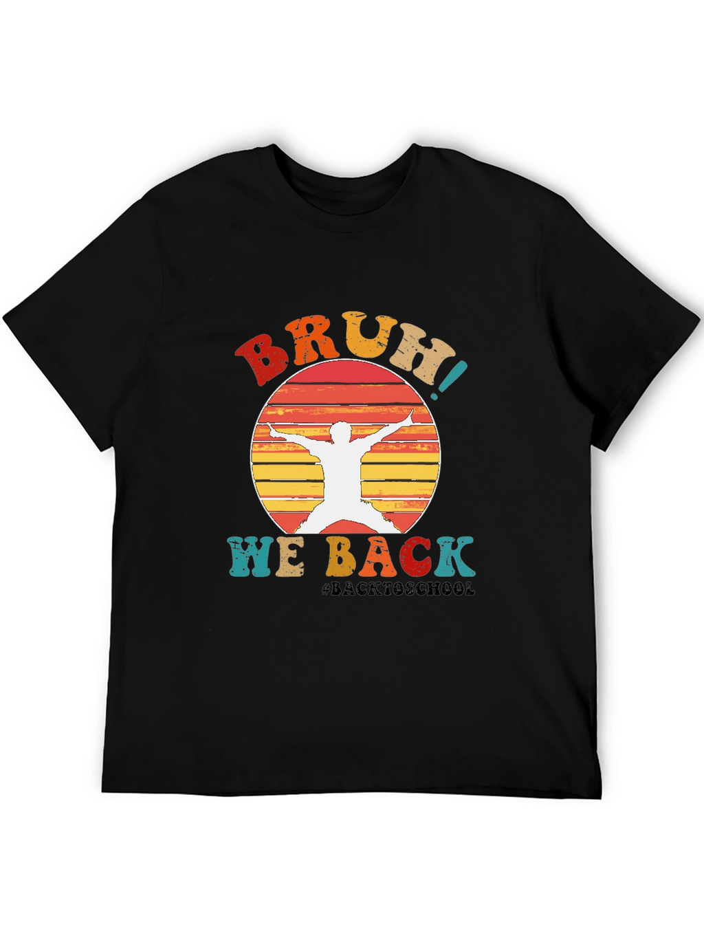 Bruh! We Back T-Shirt Retro Style