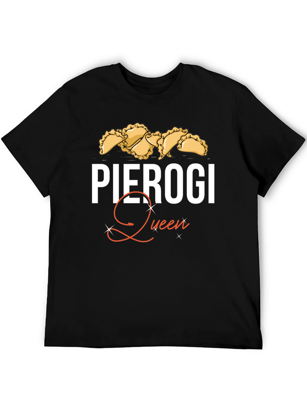 Pierogi Queen T-Shirt - Comfort & Style