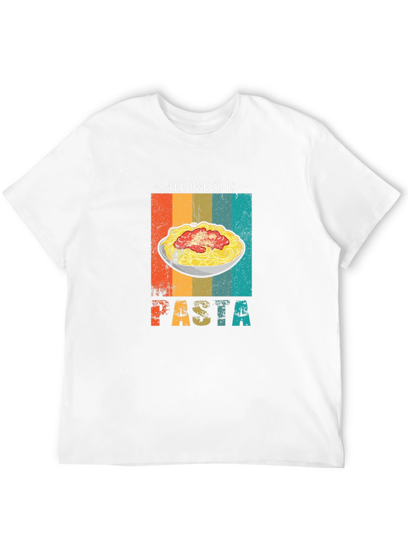 All I Need is Pasta T-Shirt