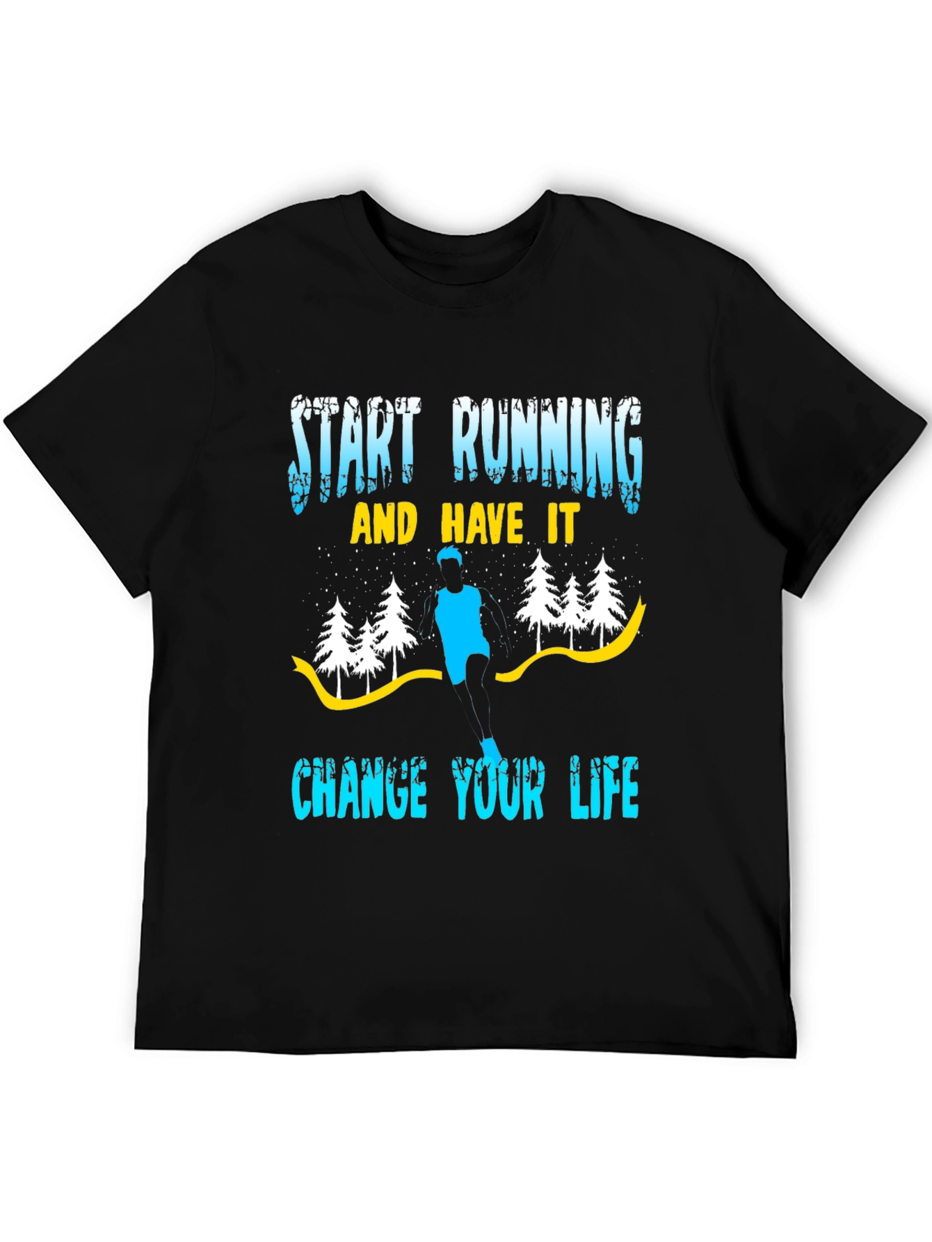 Start Running Graphic Tee - Change Your Life