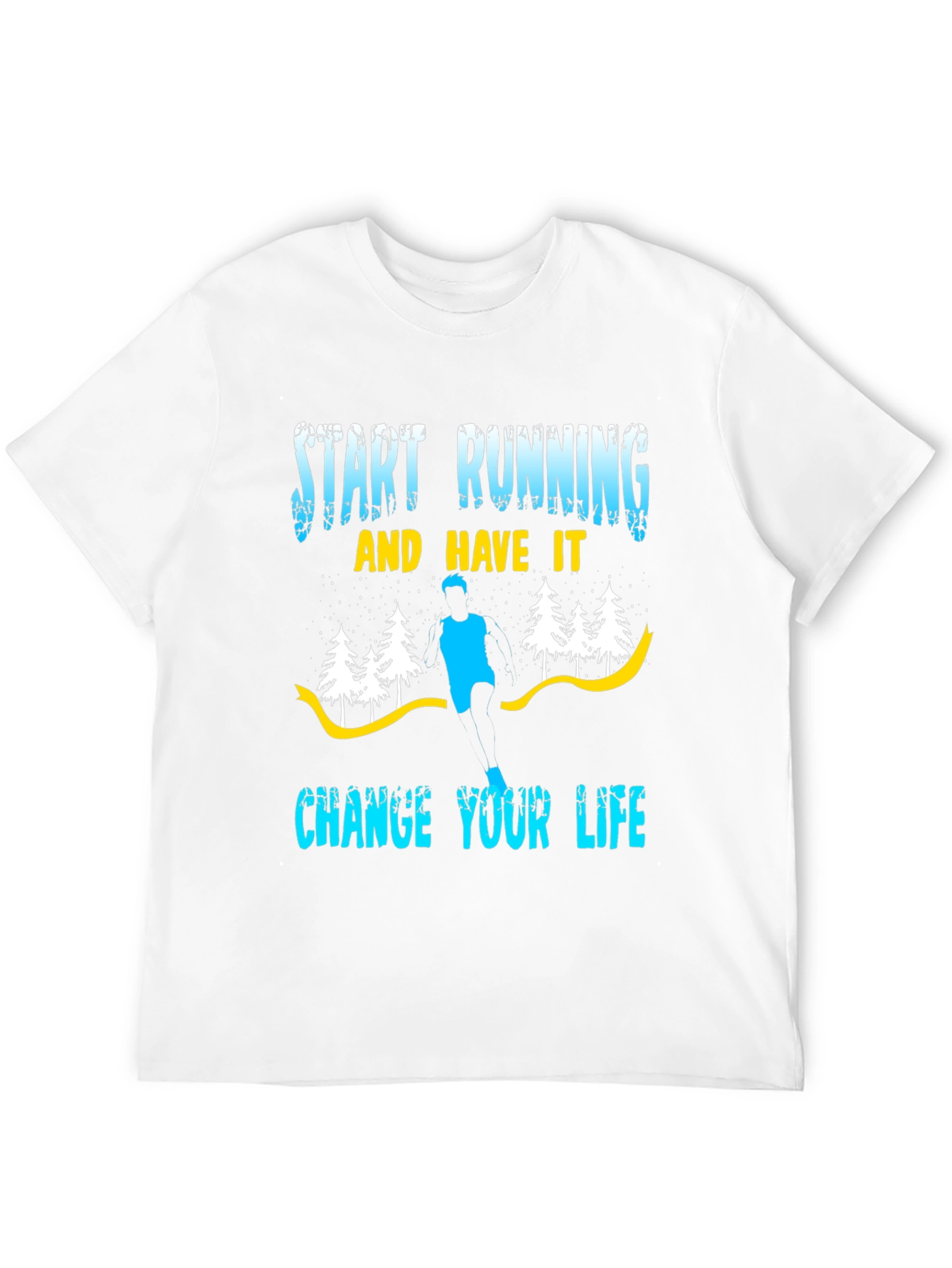 Start Running Graphic Tee - Change Your Life