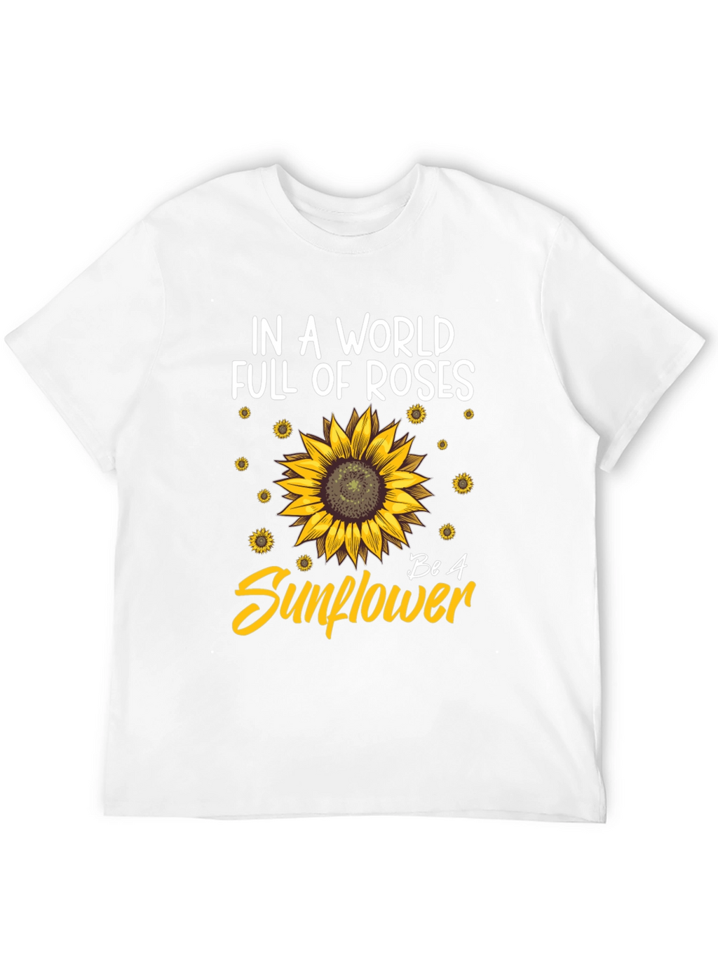 Be A Sunflower Graphic T-Shirt