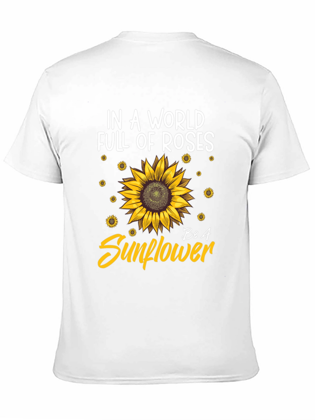 Be A Sunflower Graphic T-Shirt