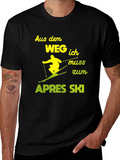 Apres Ski T-Shirt - Skier Must Go!