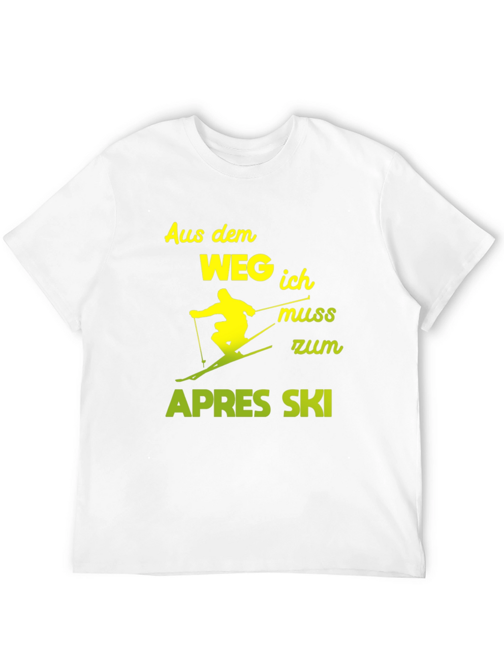Apres Ski T-Shirt - Skier Must Go!