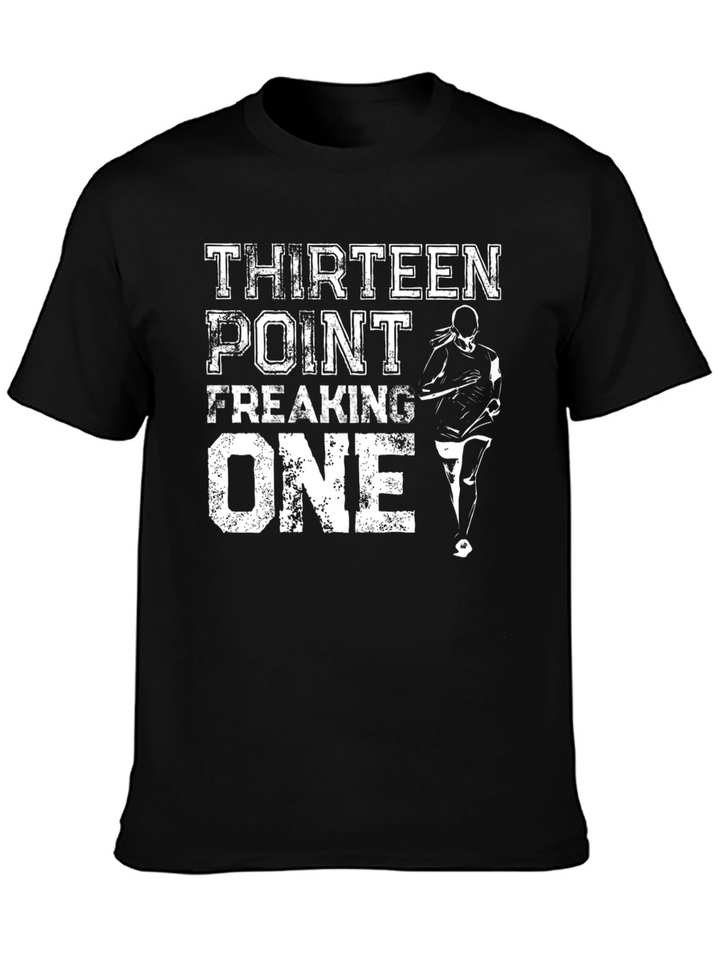 Thirteen Point Freaking One Marathoner T-Shirt