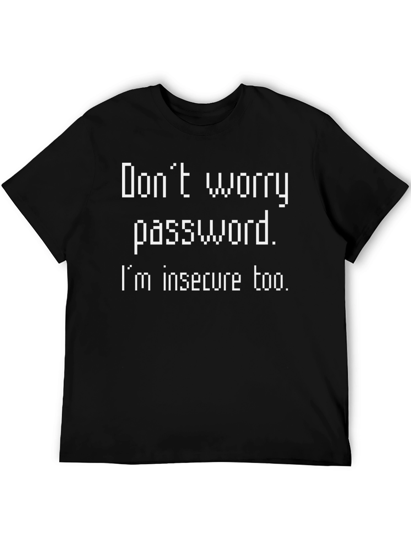 Funny Password Insecurity T-Shirt