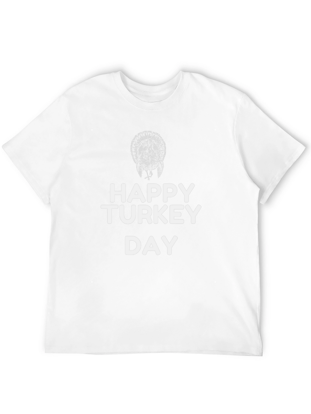 Happy Turkey Day T-Shirt
