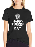 Happy Turkey Day T-Shirt