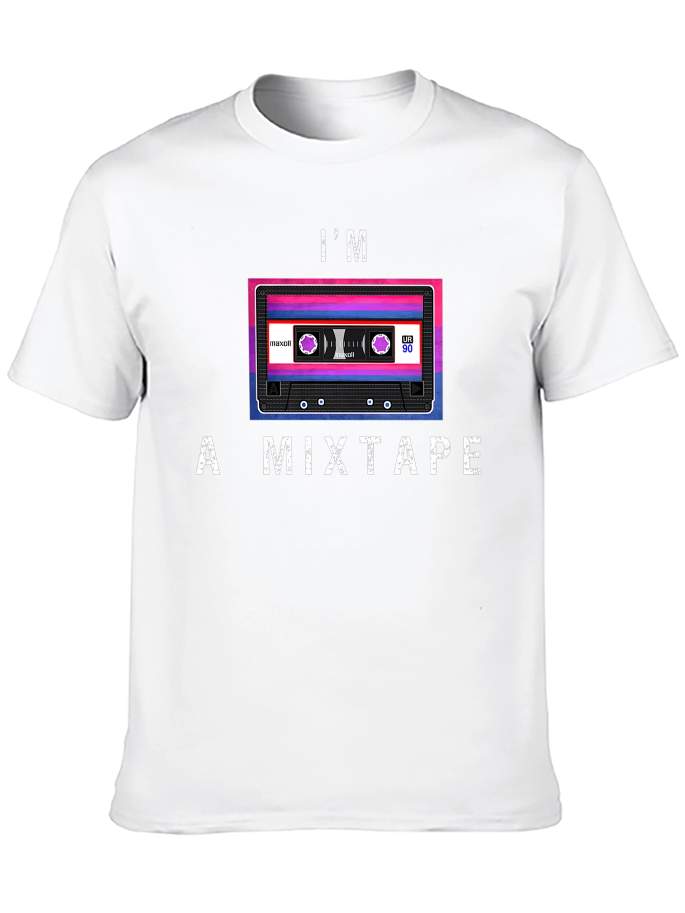 Im a Mixtape T-Shirt