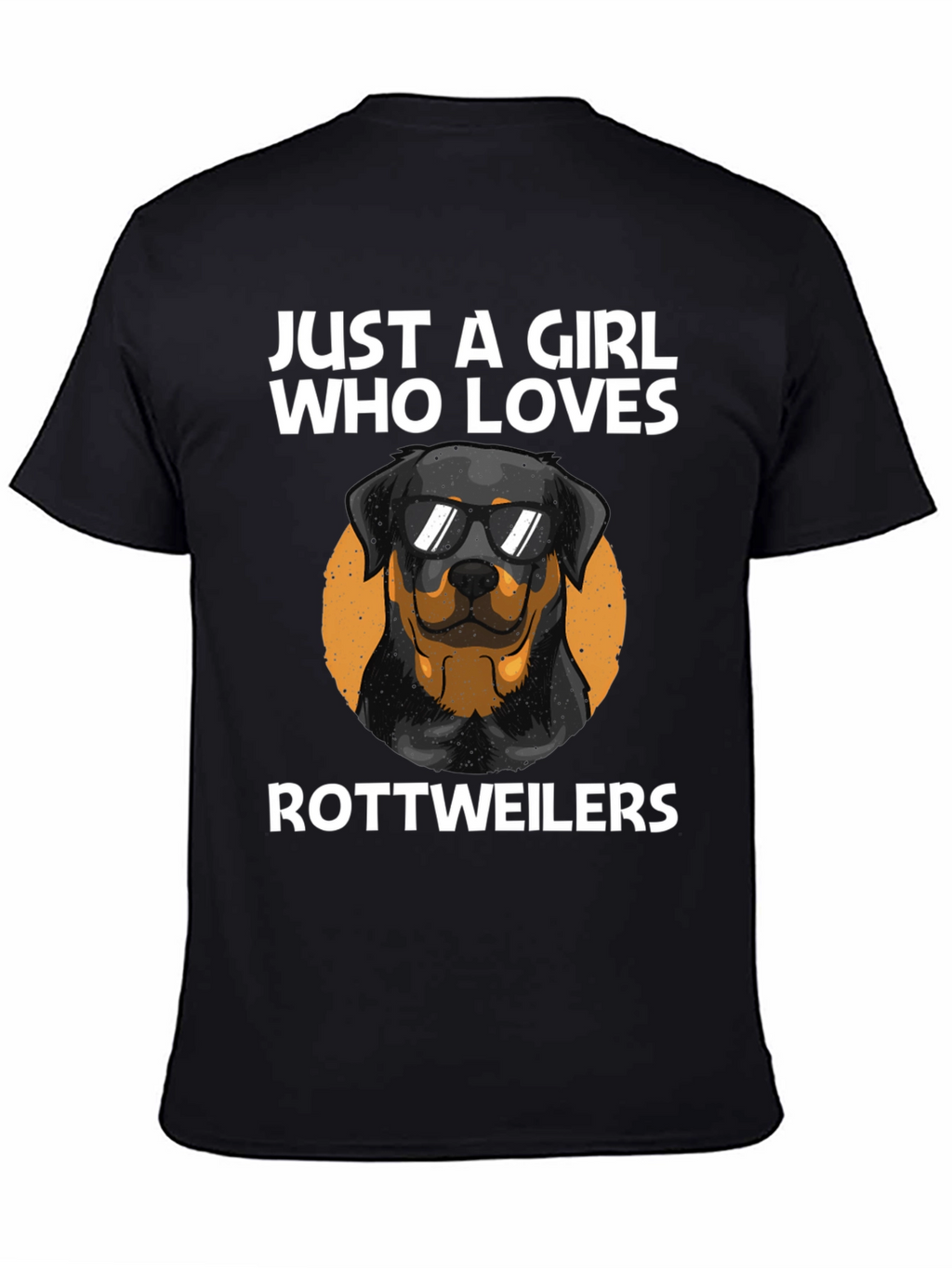 Just A Girl Who Loves Rottweilers T-Shirt