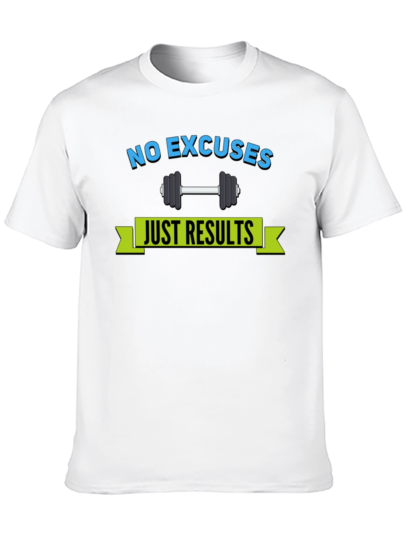 Motivational No Excuses T-Shirt