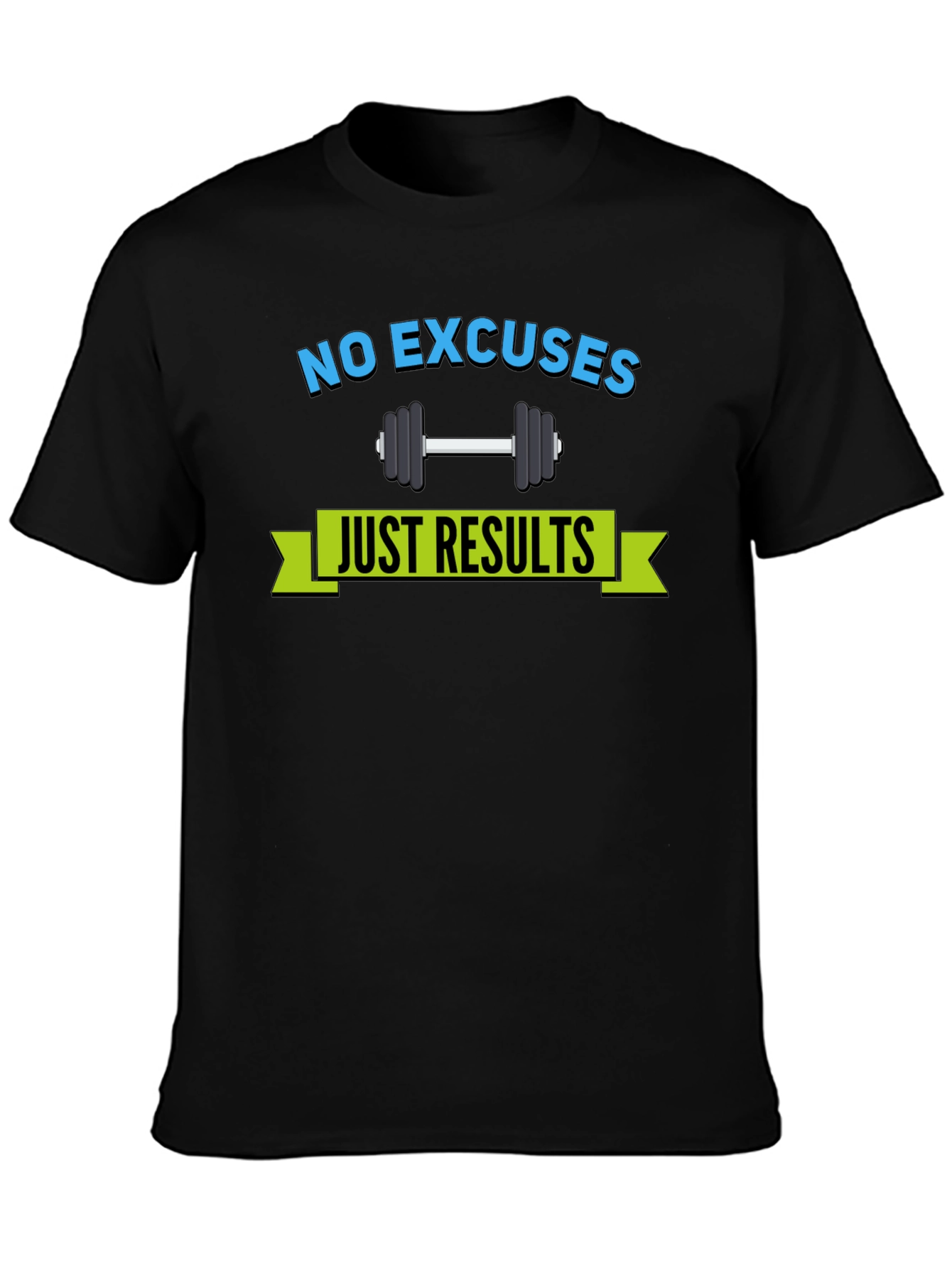 Motivational No Excuses T-Shirt