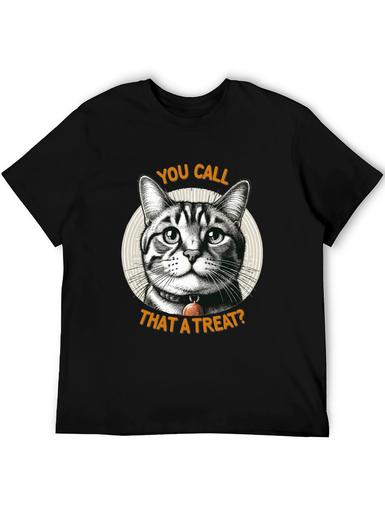 Funny Cat Graphic T-Shirt - You Call That A Treat?