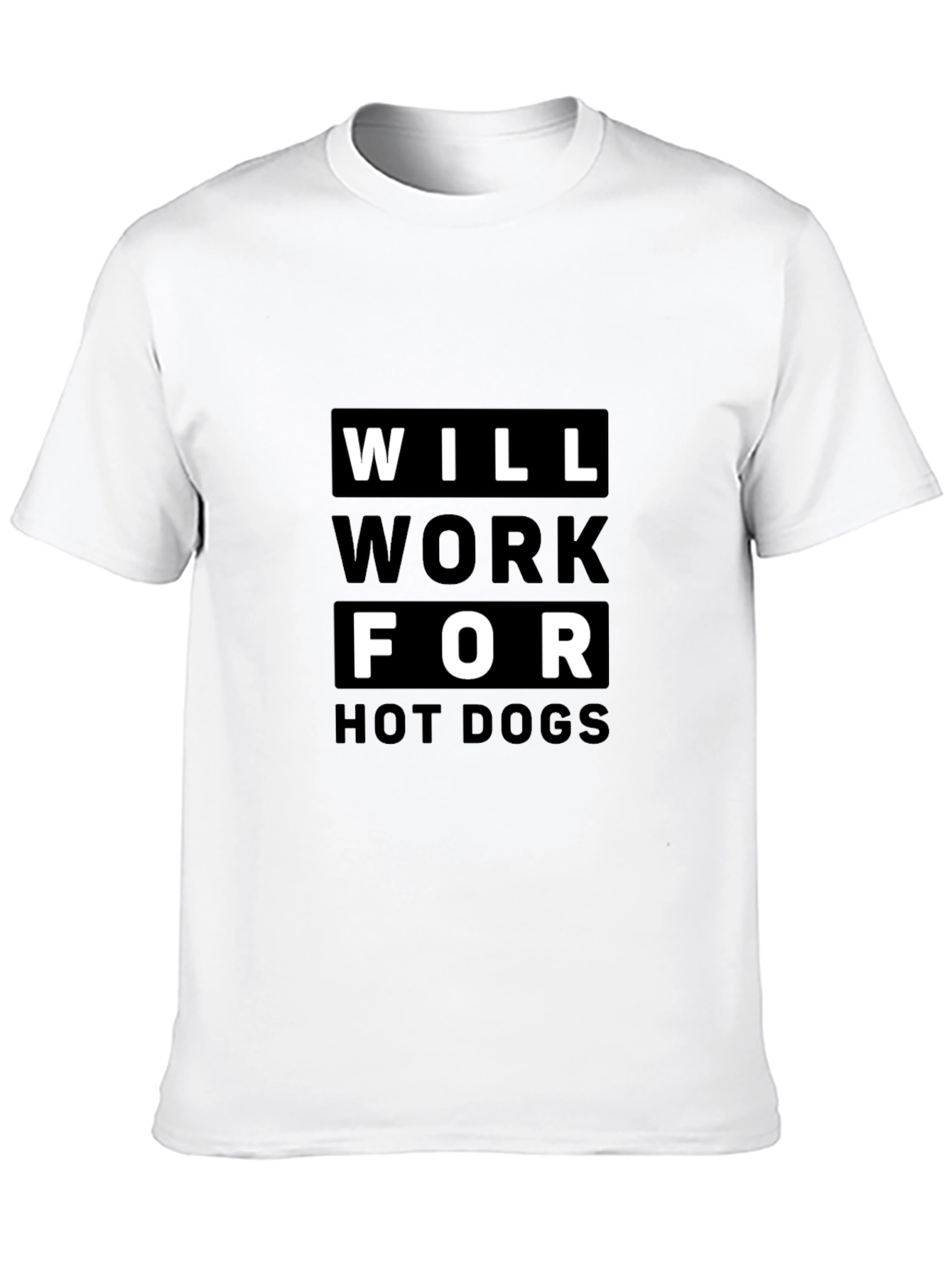 Will Work For Hot Dogs Graphic T-Shirt