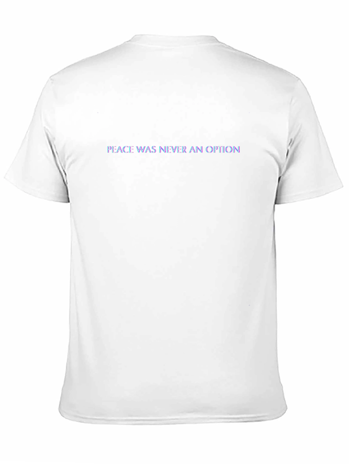 Peace Was Never An Option Black T-Shirt