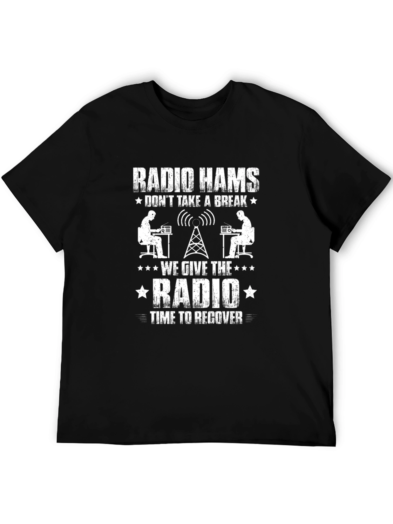 Radio Hams T-Shirt - Funny Amateur Radio Operator Gift