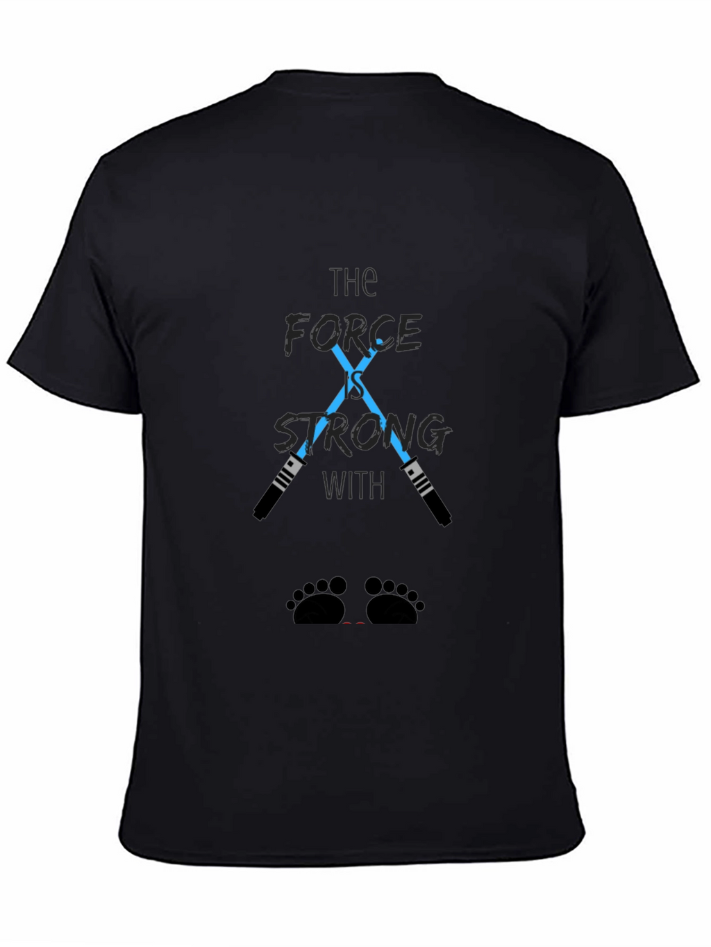 The Force is Strong T-Shirt
