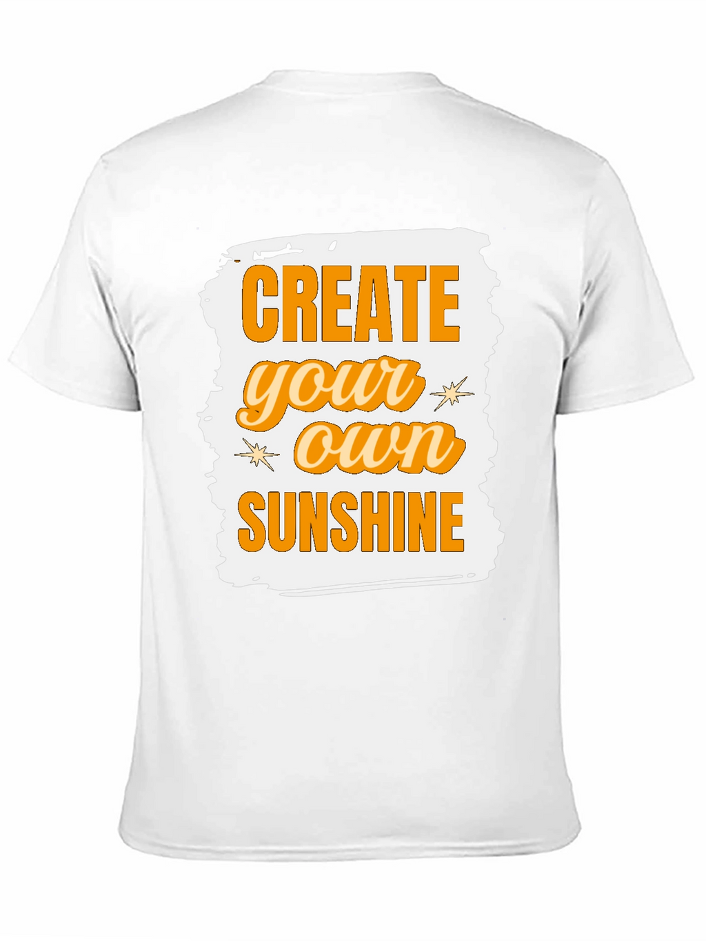 Create Your Own Sunshine Graphic Tee