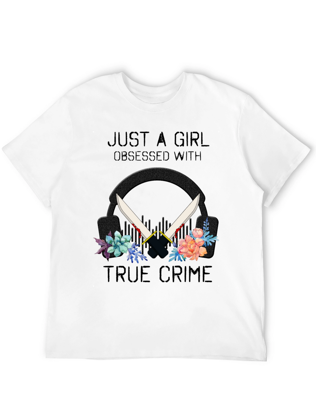 True Crime Obsessed Girls Tee