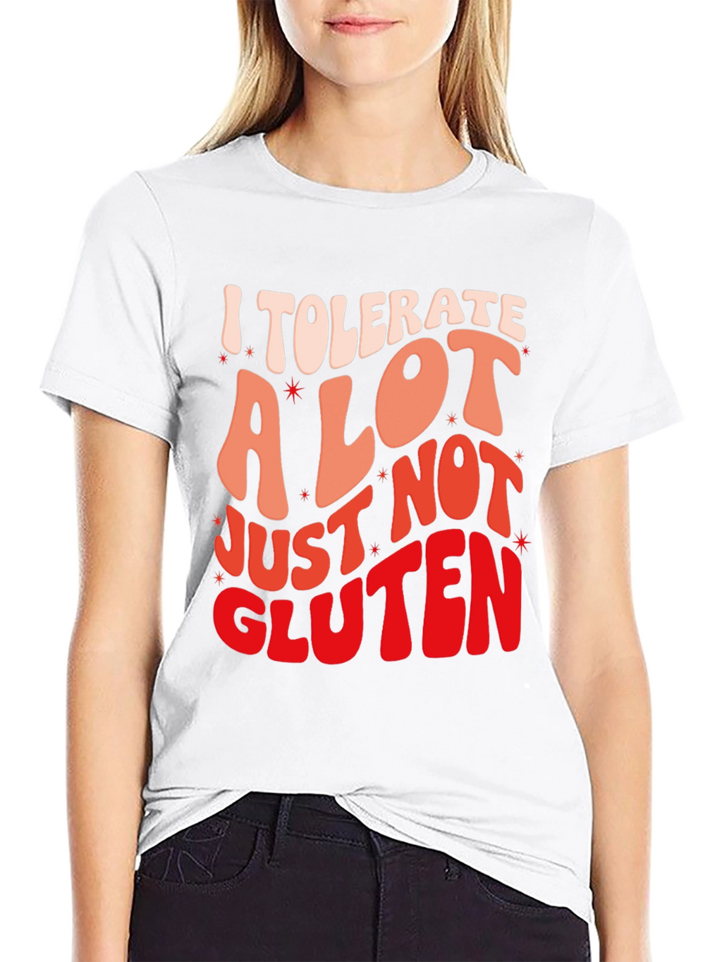 I Tolerate a Lot Gluten Allergy Graphic T-Shirt
