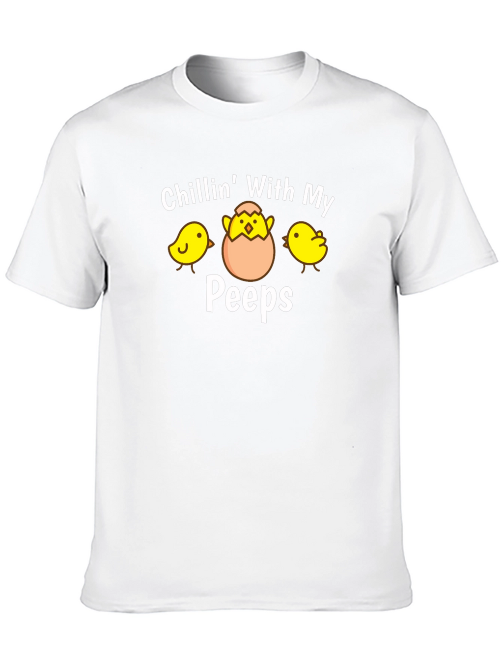 Chillin With My Peeps Easter T-Shirt