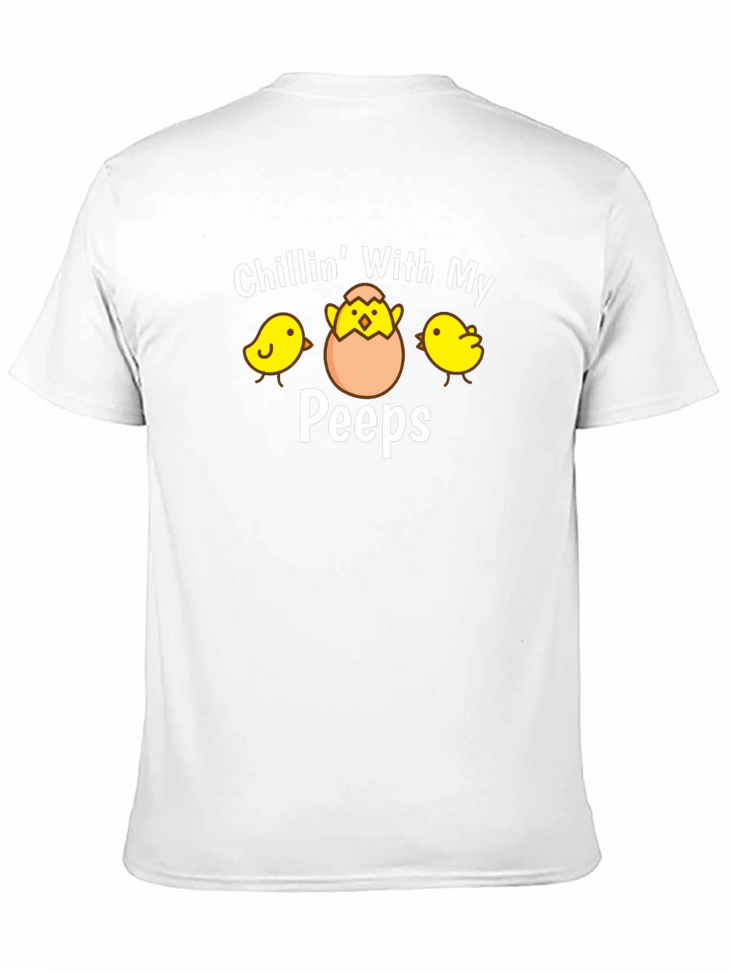 Chillin With My Peeps Easter T-Shirt