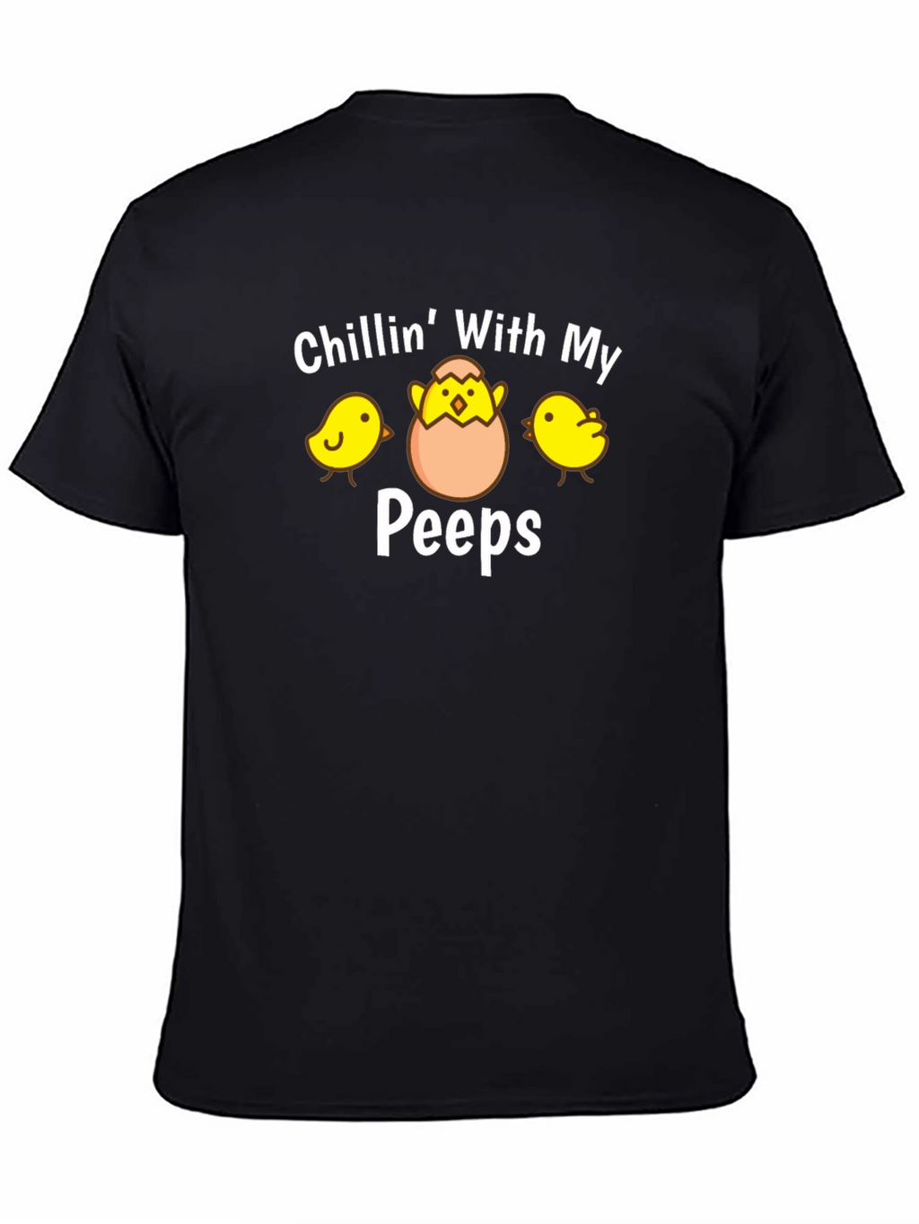 Chillin With My Peeps Easter T-Shirt