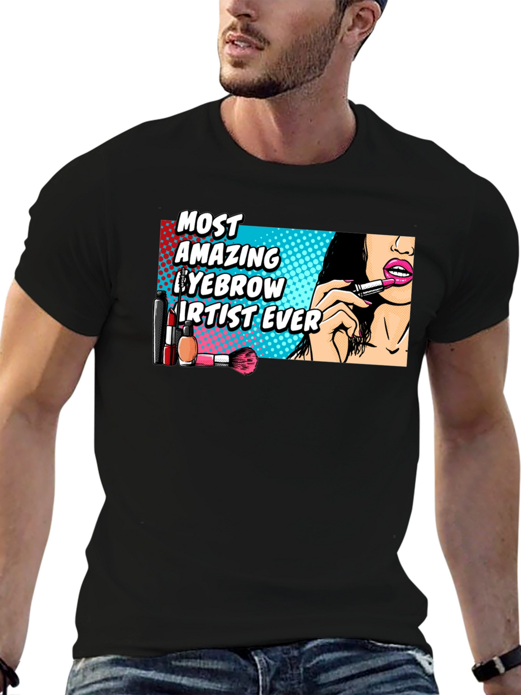 Amazing Eyebrow Artist Ever Graphic T-Shirt