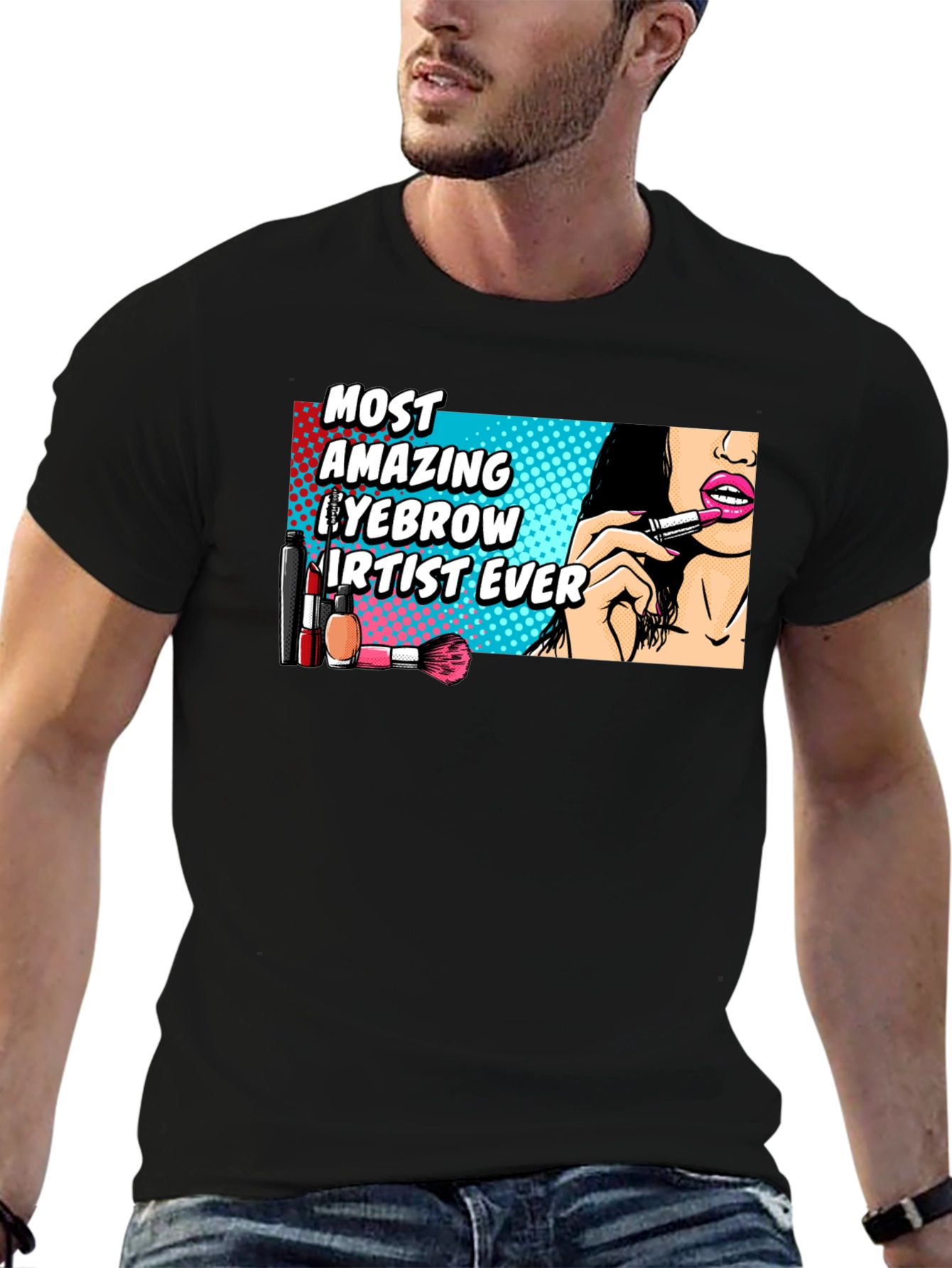 Amazing Eyebrow Artist Ever Graphic T-Shirt