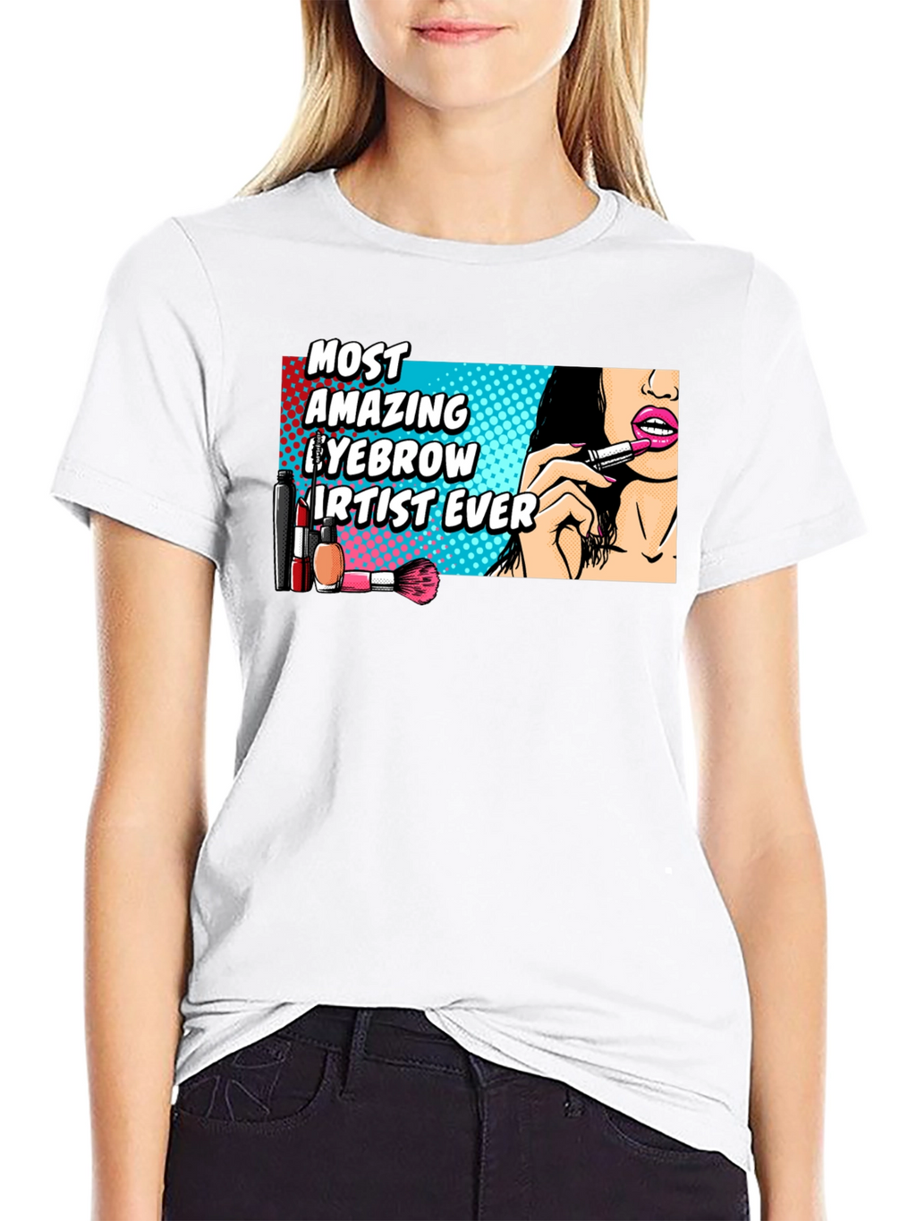 Amazing Eyebrow Artist Ever Graphic T-Shirt
