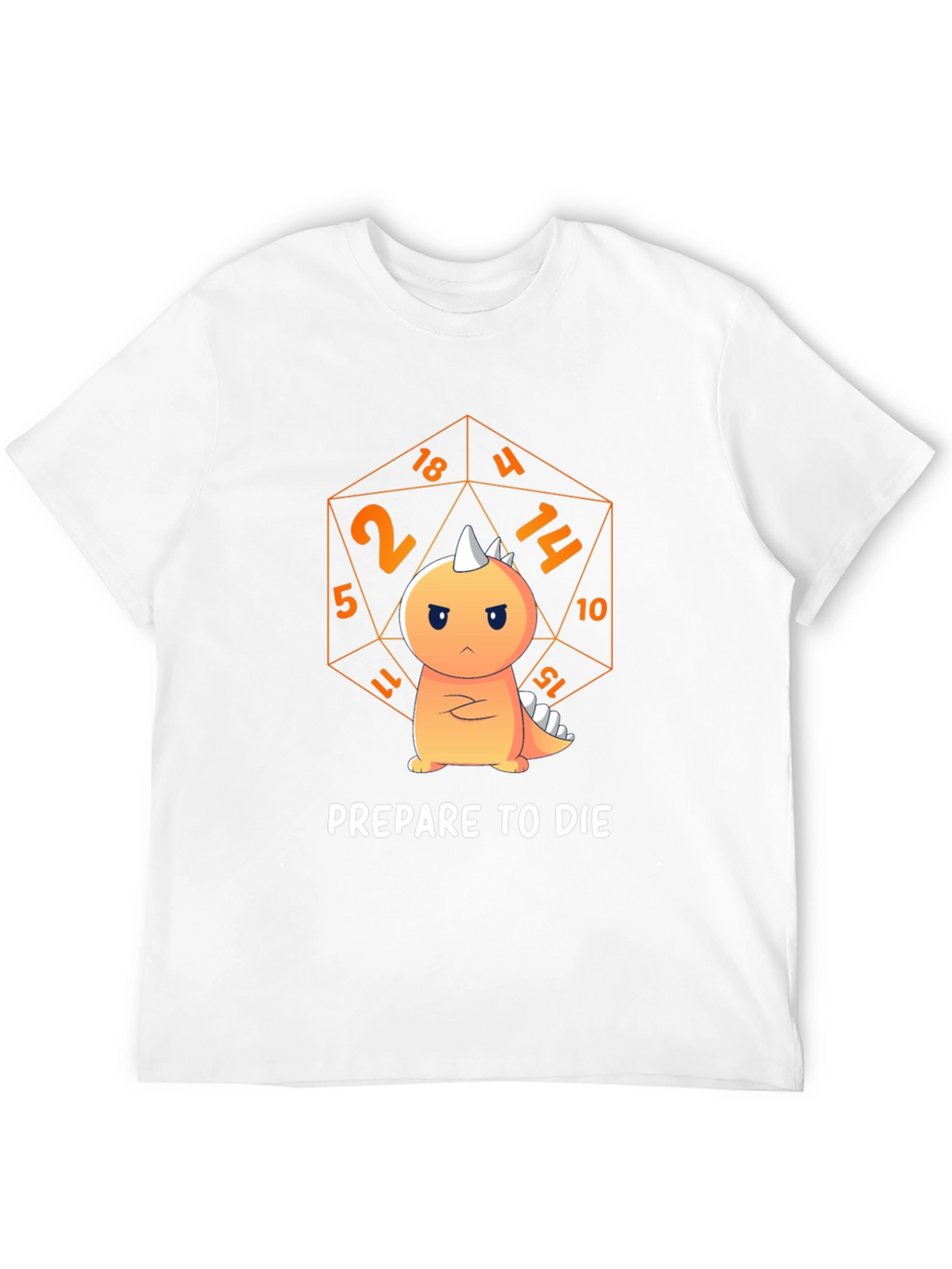 Prepare to Die Dinosaur T-Shirt - D&D Inspired