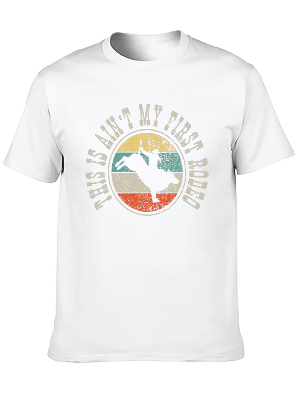 This Aint My First Rodeo Black T-Shirt