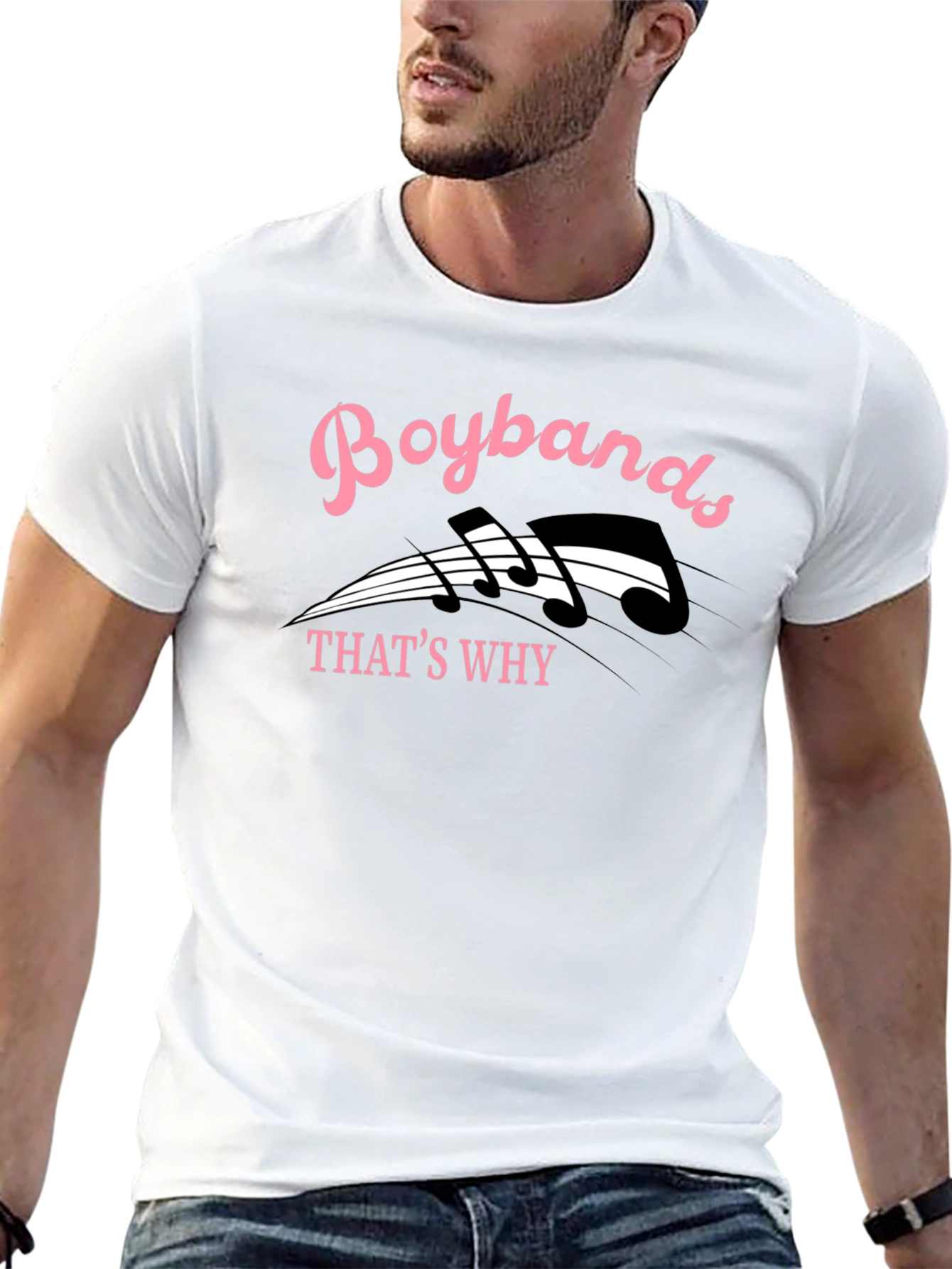 Boybands Thats Why T-Shirt