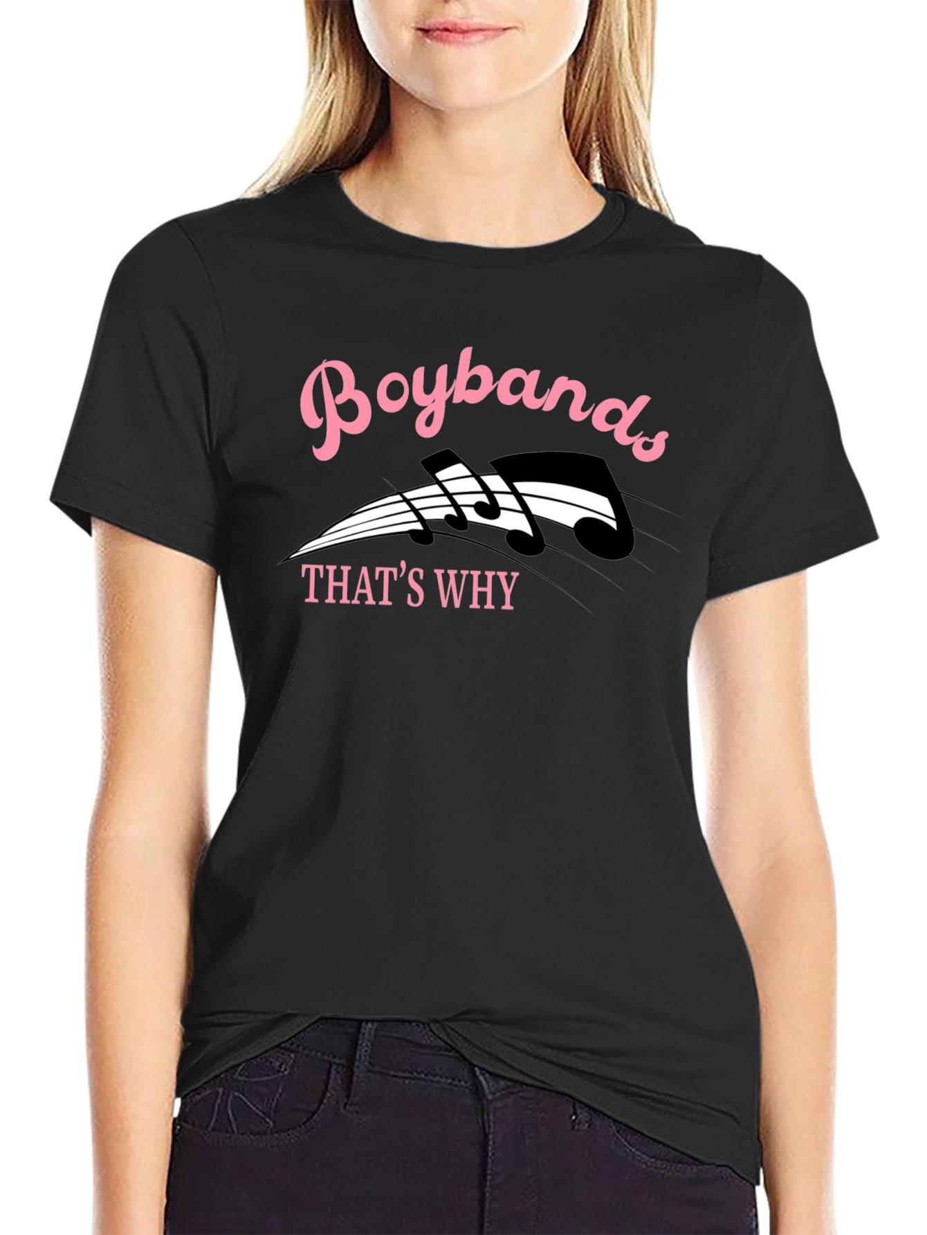 Boybands Thats Why T-Shirt