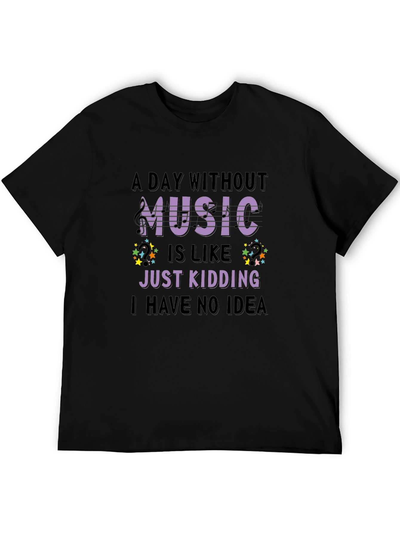 Music Lover T-Shirt Funny Sarcastic Design