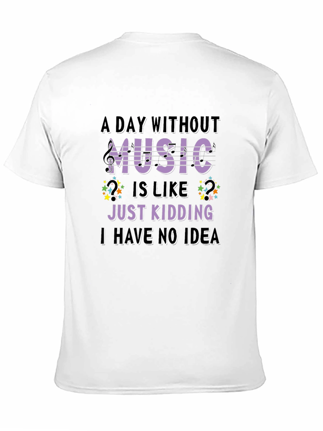 Music Lover T-Shirt Funny Sarcastic Design