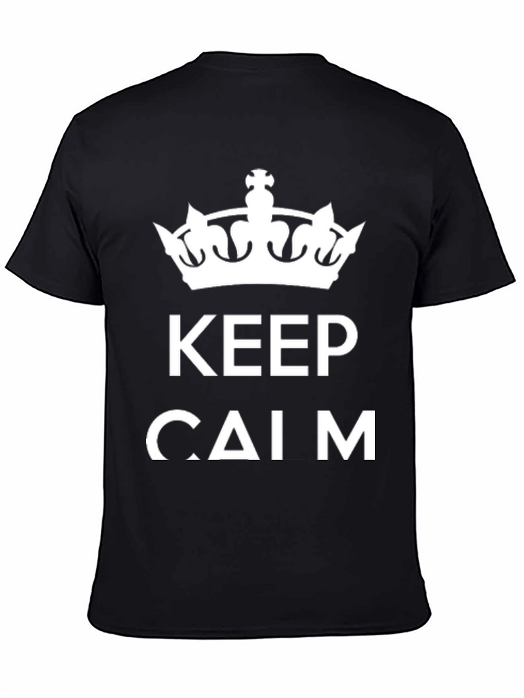 Keep Calm Graphic Tee - Mens Crew Neck T-Shirt