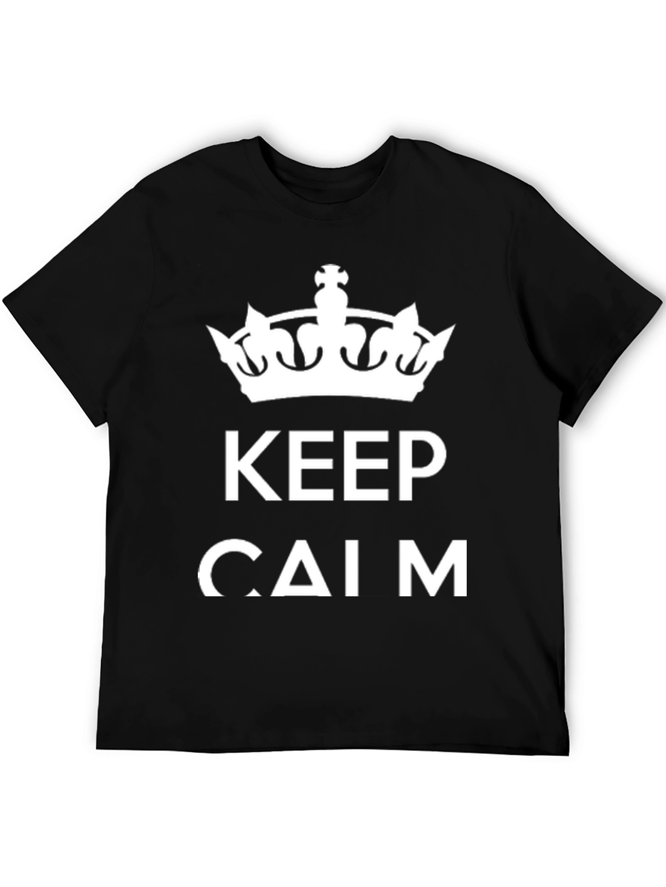 Keep Calm Graphic Tee - Mens Crew Neck T-Shirt