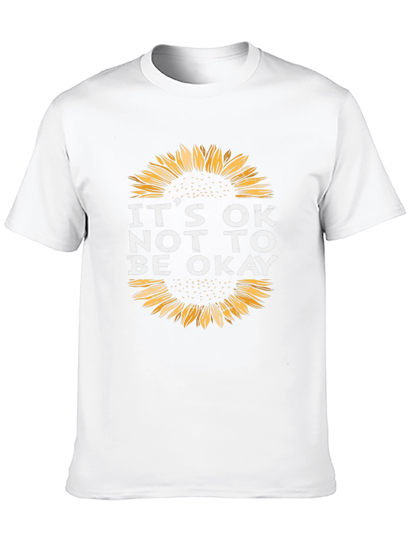 Its OK Not To Be Okay Sunflower Graphic Tee