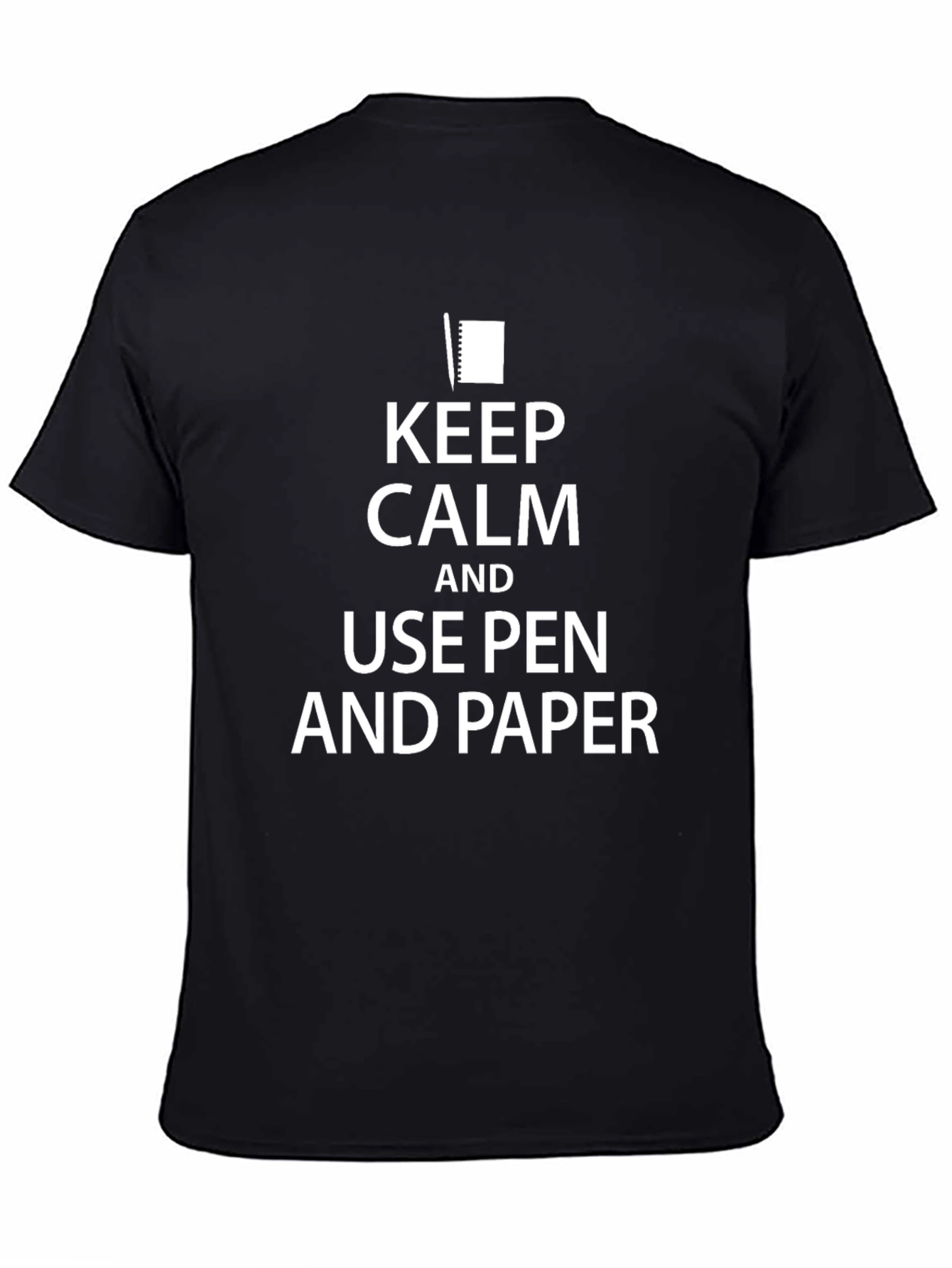 Keep Calm and Use Pen and Paper Black T-Shirt
