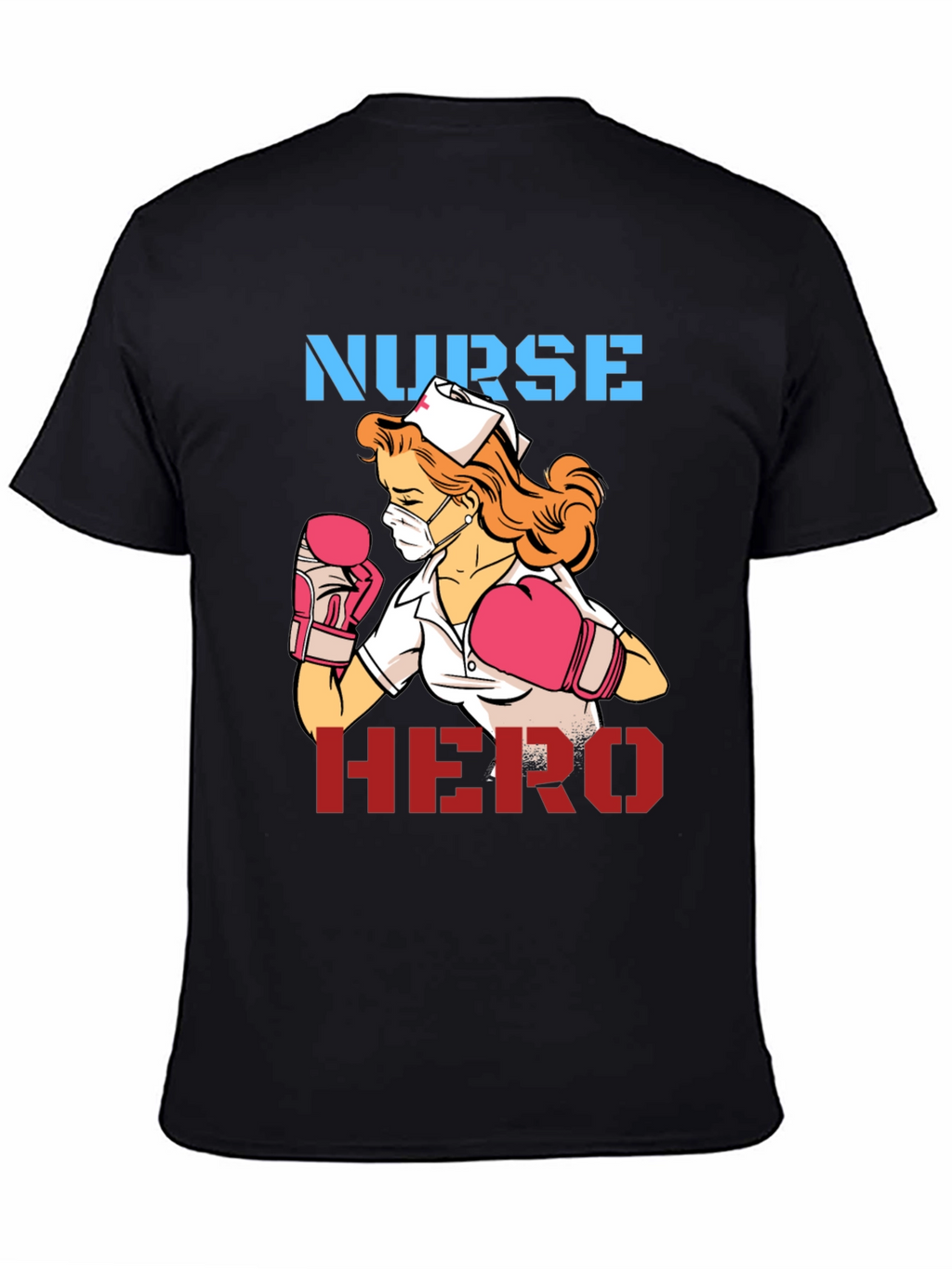 Nurse Hero T-Shirt