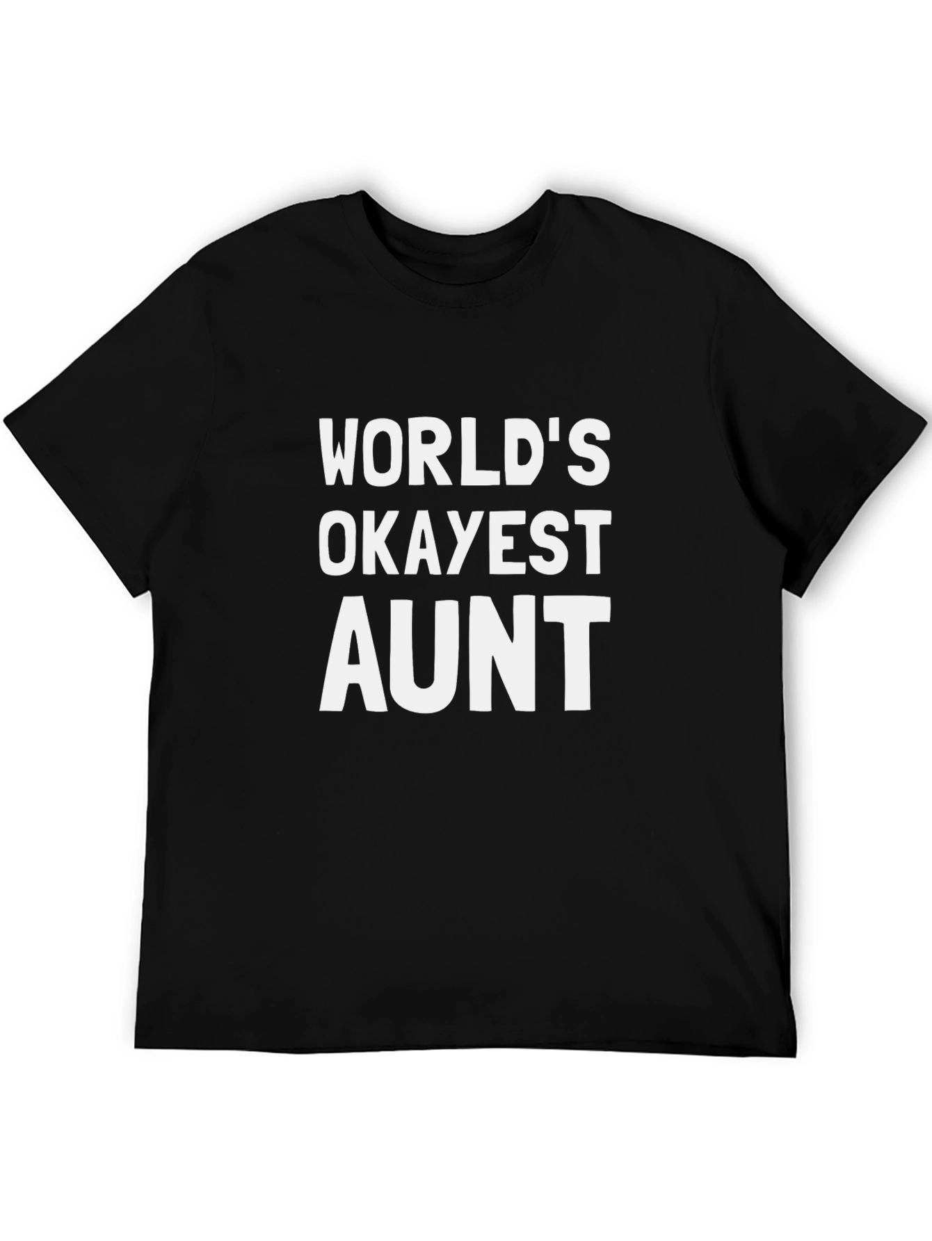 Worlds Okayest Aunt Black T-Shirt Novelty Graphic Tee