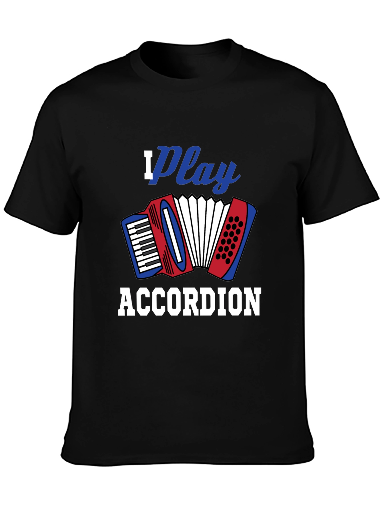 I Play Accordion Black T-Shirt